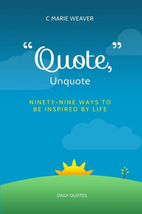 ""Quote,"" Unquote: A Mother's Journey