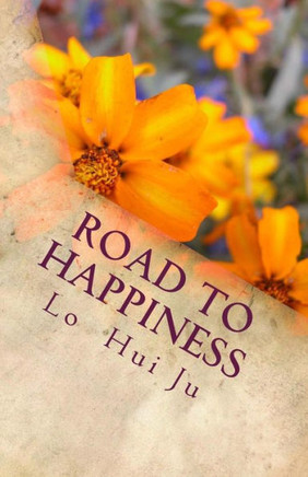 Road to Happiness: Life-Story 4