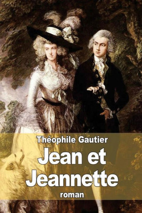 Jean et Jeannette : 9781511852869