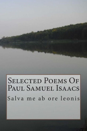 Paul Samuel Isaacs - Selected Poems