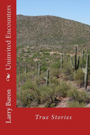 Uninvited Encounters