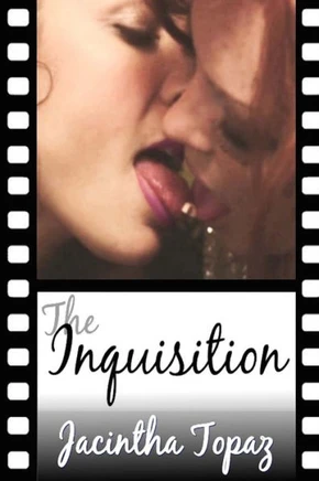 The Inquisition: A Kinky Lesbian New Adult Romance
