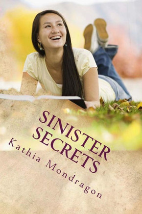 Sinister Secrets : 9781511906364