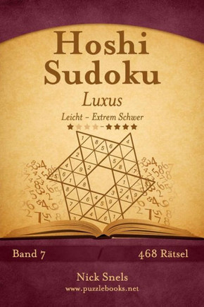 Hoshi Sudoku Luxus - Leicht bis Extrem Schwer - Band 7 - 468 REtsel