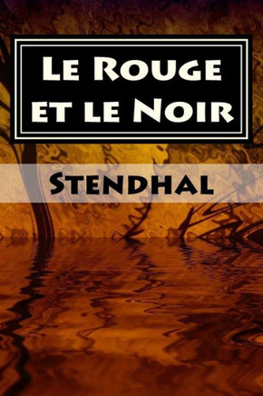 Le Rouge et le Noir: Plein