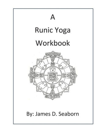 A Runic Yoga Workbook