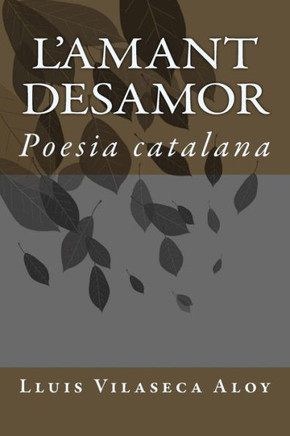 L'amant desamor: Poesia catalana