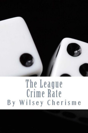 The League: Crime Rate