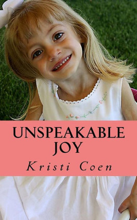 Unspeakable Joy: Sydnee's Story