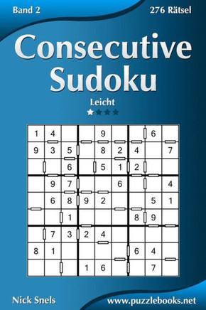 Consecutive Sudoku - Leicht - Band 2 - 276 REtsel