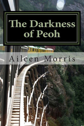 The Darkness of Peoh: The First Book in the Peoh Trilogy