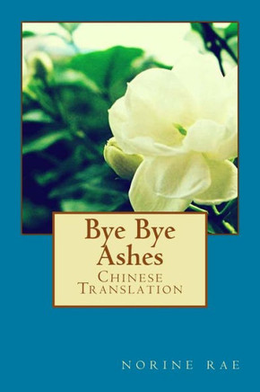 Bye Bye Ashes: Finding True Love: A Cinderella Tale