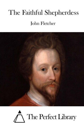 The Faithful Shepherdess : 9781512025224