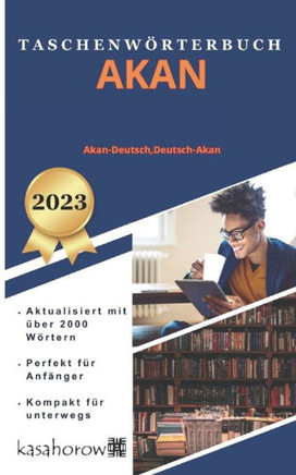 Taschenwerterbuch Akan: Akan-Deutsch, Deutsch-Akan
