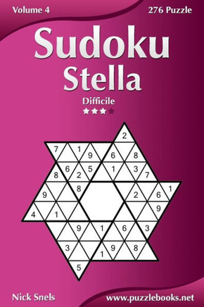 Sudoku Stella - Difficile - Volume 4 - 276 Puzzle