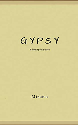 Gypsy: A Divine Poetry Book