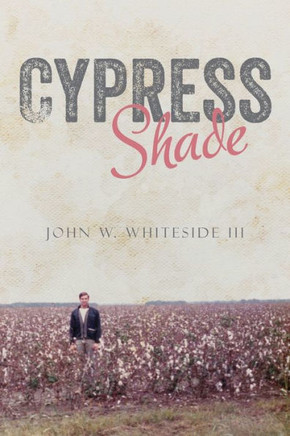 Cypress Shade: A True Crime FBI Memoir