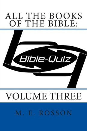 All the Books of the Bible: Bible Quiz: Volume Three