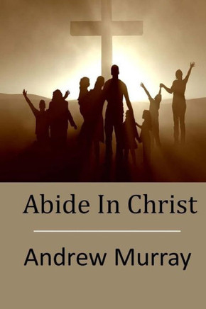 Abide In Christ : 9781512197587