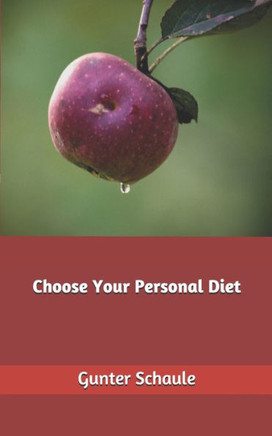 Choose Your Personal Diet