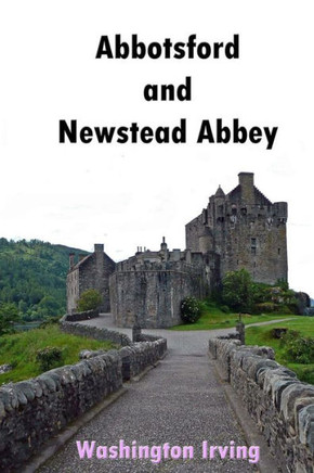 Abbotsford and Newstead Abbey : 9781512220032