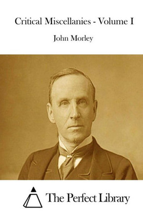 Critical Miscellanies - Volume I