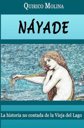 N??ade: historia no contada de la Vieja del Lago