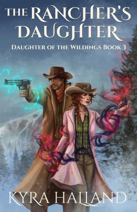 The Rancher's Daughter : 9781512291308