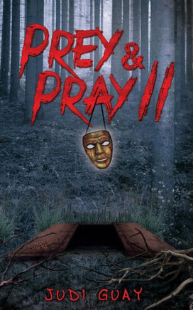 Prey & Pray II