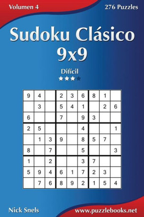 Sudoku Clesico 9x9 - Difecil - Volumen 4 - 276 Puzzles