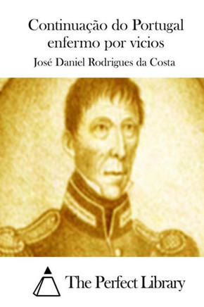Continua???o do Portugal enfermo por vicios