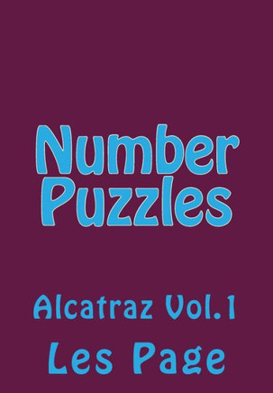 Number Puzzles: Alcatraz Vol.1