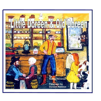 Little Doreen & Old Doreen: Little Doreen loves to hear grandmother's stories