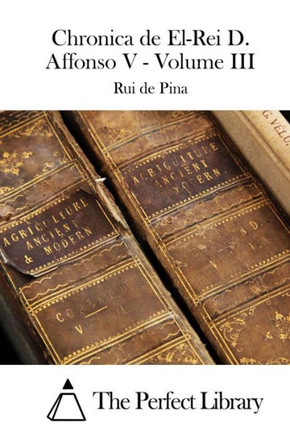 Chronica de El-Rei D. Affonso V - Volume III