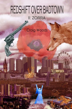 Redshift Over Badtown: II: Zorra