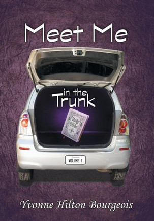 Meet Me in the Trunk: Volume I : 9781512700800
