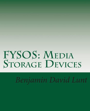 Fysos: Media Storage Devices