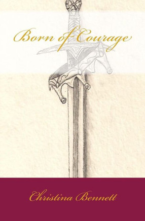 Born of Courage