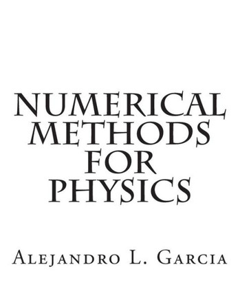 Numerical Methods for Physics