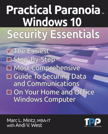 Practical Paranoia: Windows Security Essentials