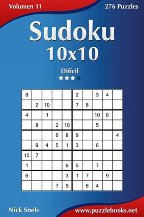 Sudoku 10x10 - Difecil - Volumen 11 - 276 Puzzles