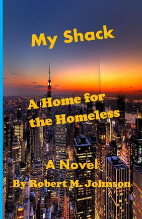 My Shack: A Home for the Homeless