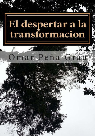 El despertar a la transformacion
