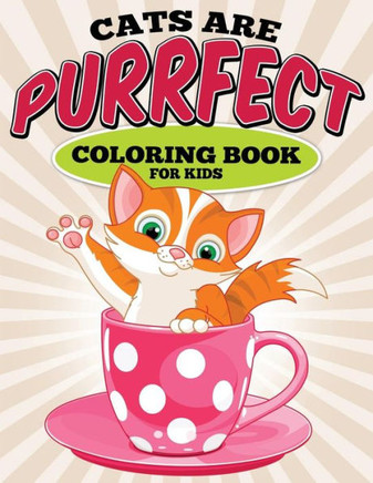 Cats are purrfect!