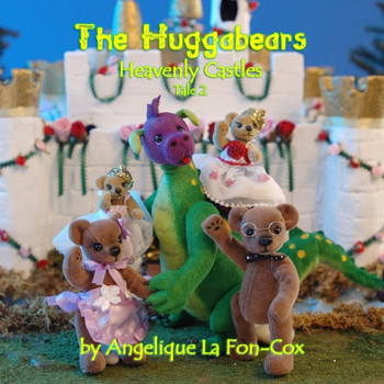 The Huggabears: Heavenly Castles