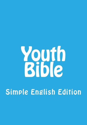Youth Bible: Simple English Edition