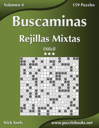 Buscaminas Rejillas Mixtas - Difecil - Volumen 4 - 159 Puzzles