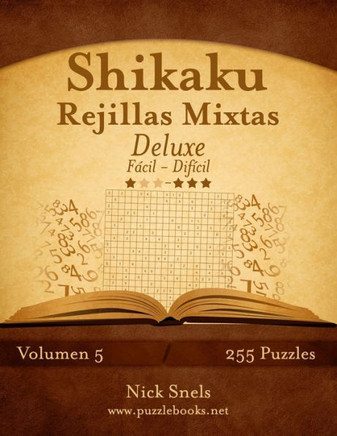 Shikaku Rejillas Mixtas Deluxe - De Fecil a Difecil - Volumen 5 - 255 Puzzles