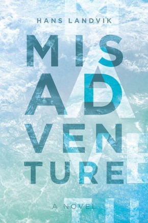 Misadventure