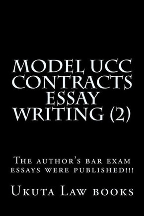 Model UCC Contracts Essay Writing (2): The author's bar exam essays were published!!!